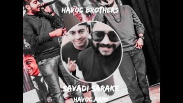 Savadi sarake # Havoc Brothers # status