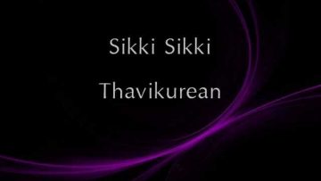 Sikki Sikki Thavikurean – Thor Nishanlee, Dhilip Varman ft. Psychomantra