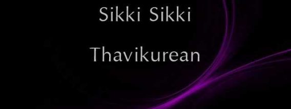 Sikki Sikki Thavikurean – Thor Nishanlee, Dhilip Varman ft. Psychomantra