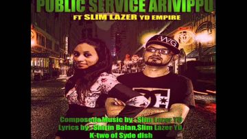 Public Service Arivippu-Shirin Balan ft Slim lazer