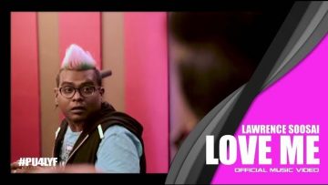 Love Me – Lawrence Soosai // Official Music Video 2017