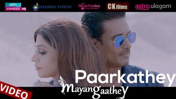 Paarkathey – Mayangaathey (Official Video) | CK, Datin Sri Shaila V, Neroshen