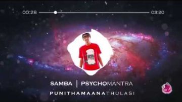 Psychomantra – SambaRap feat Craankstar & Legendary Darkey (Punithamaana Thulasi) ,