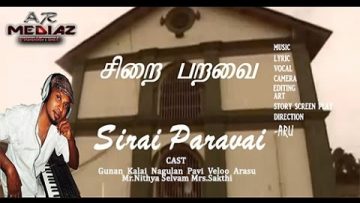SIRAI PARAVAI OFFICIAL VIDEO