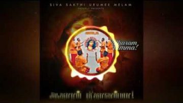 AATHARAM NEETHAMMA ( SIVA SAKTHI URUMI MELAM )